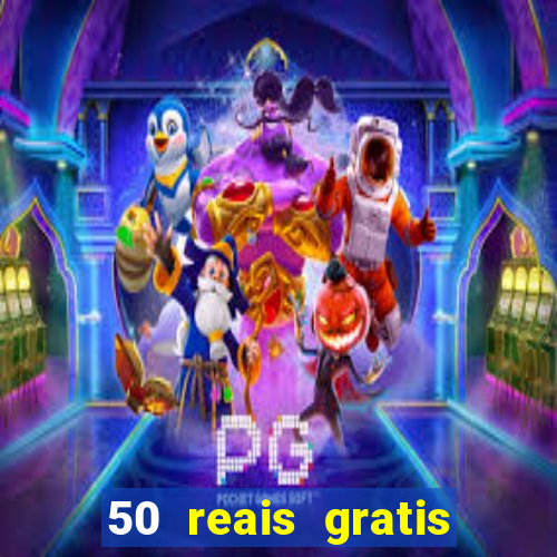 50 reais gratis para apostar